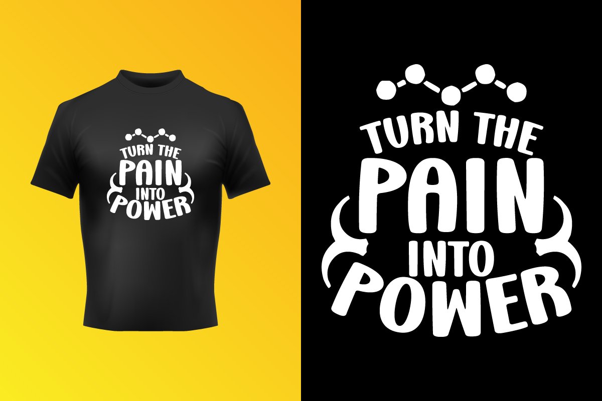Turn The Pain Into Power Typography SVG Template