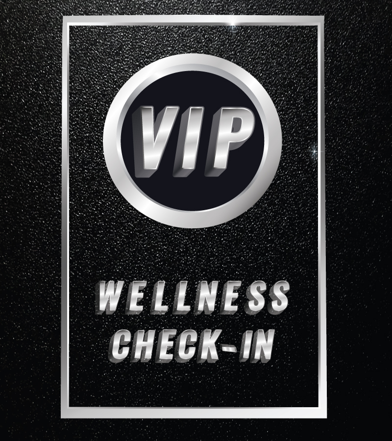 VIP Wellness Check-In Template