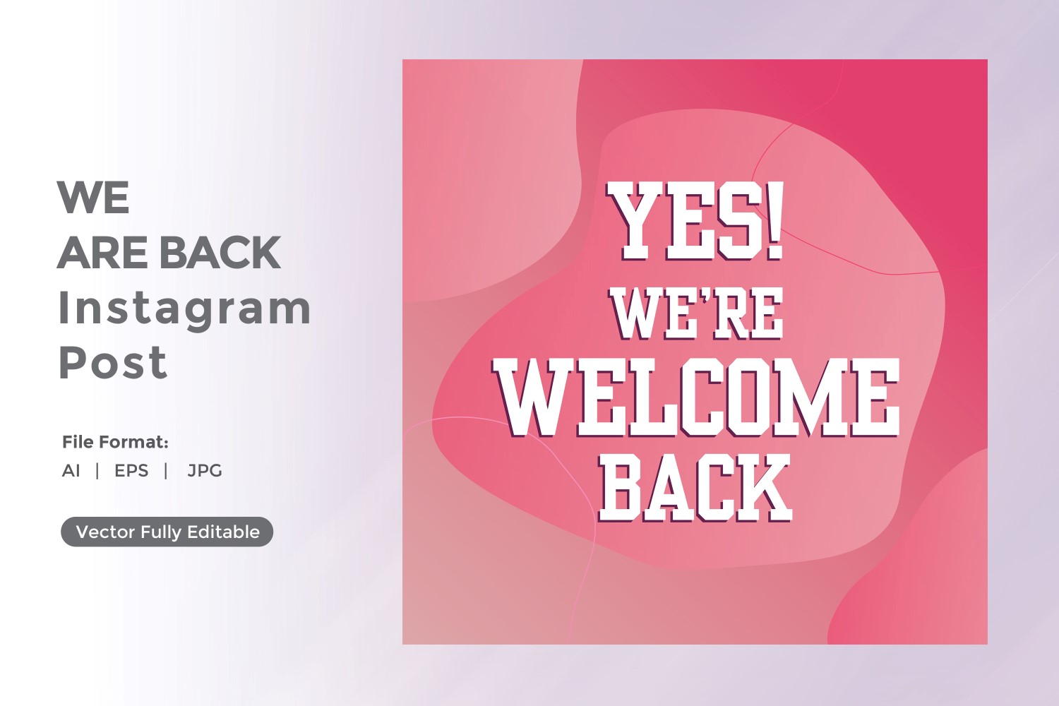 Yes We're Welcome back Instagram post 01