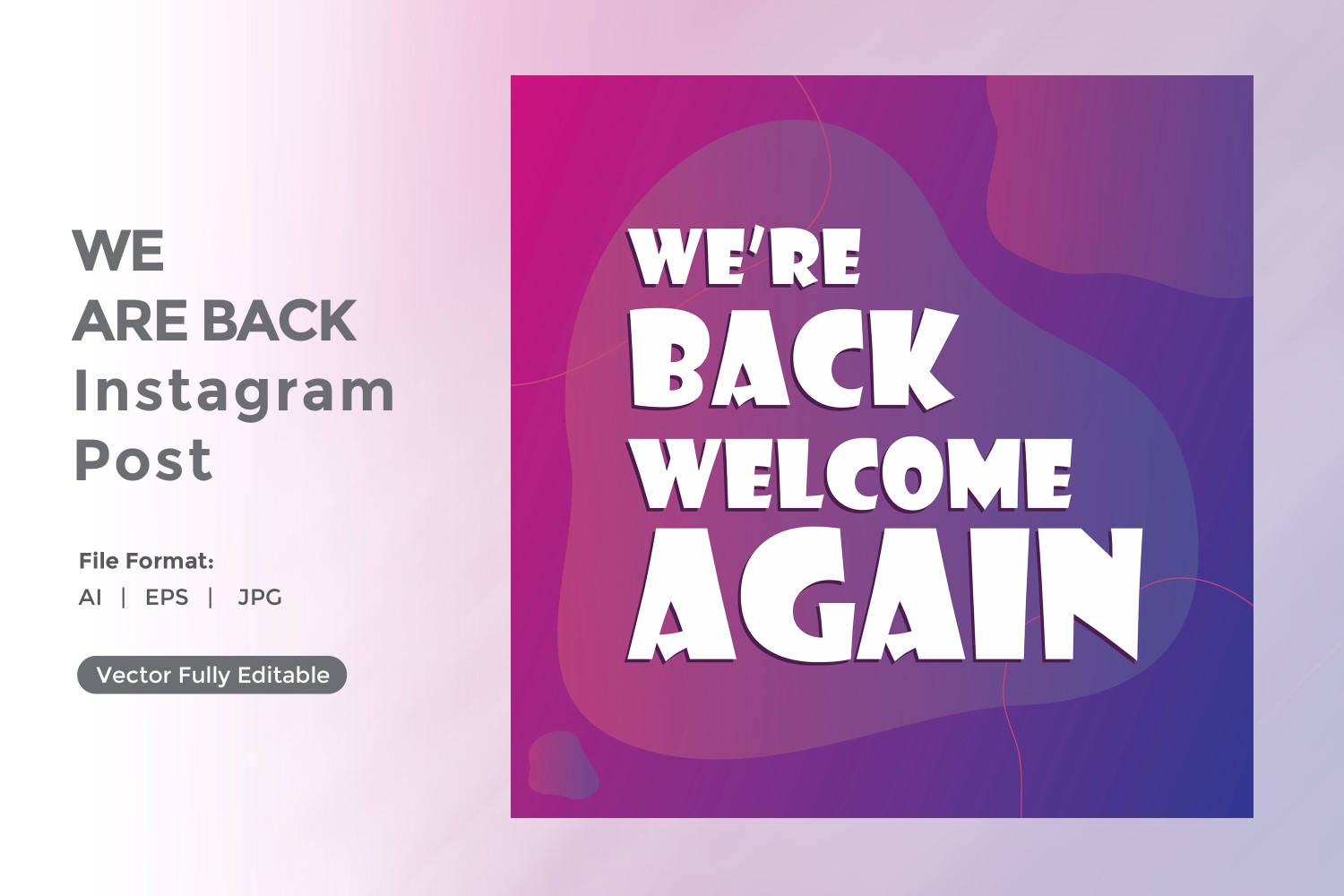 We are back Welcome Again instagram post 03