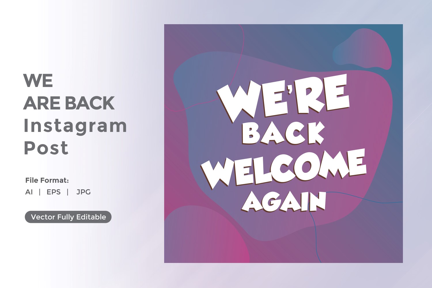 We're back Welcome Again Instagram post 02