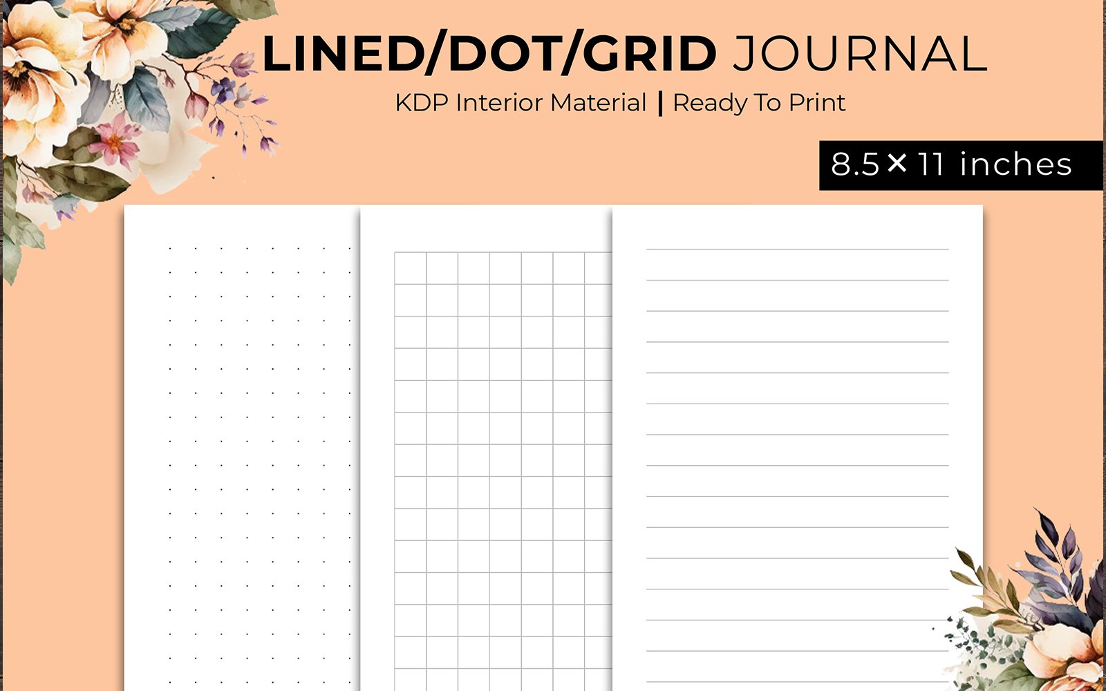 Lined, Dots and Grid Journal Kdp Interior 8.5×11 inches