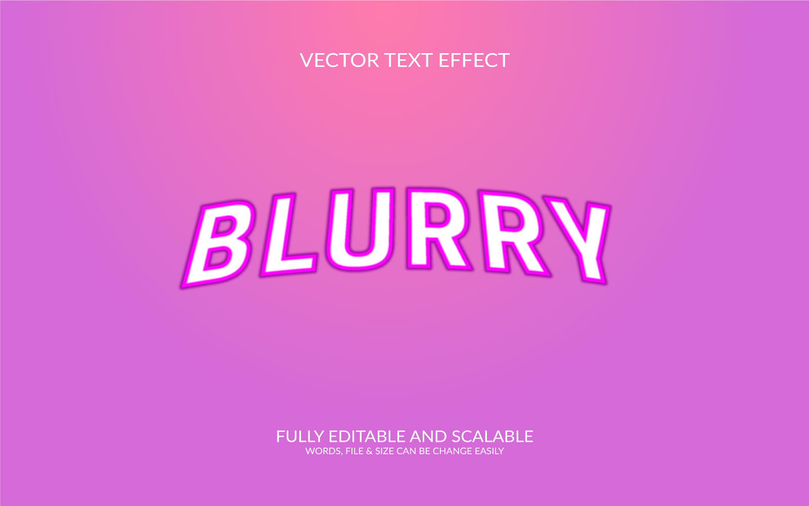 Blurry fully editable vector eps 3d text effect