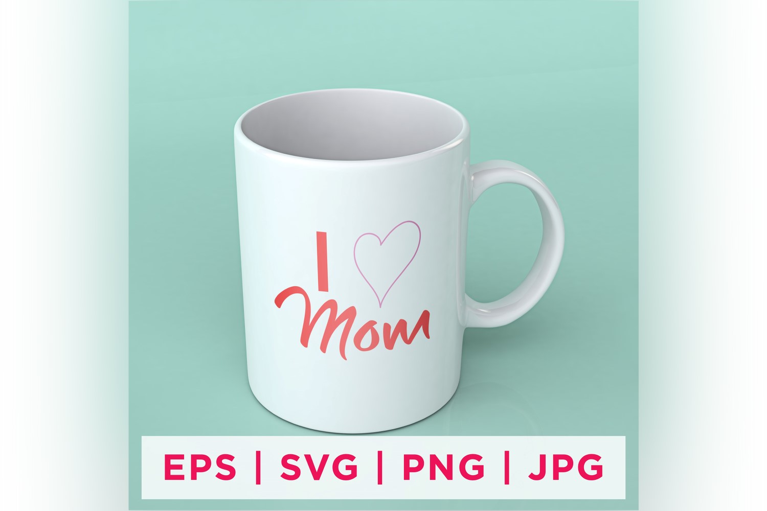 I Love Mom Mother's Day Quote Stickers