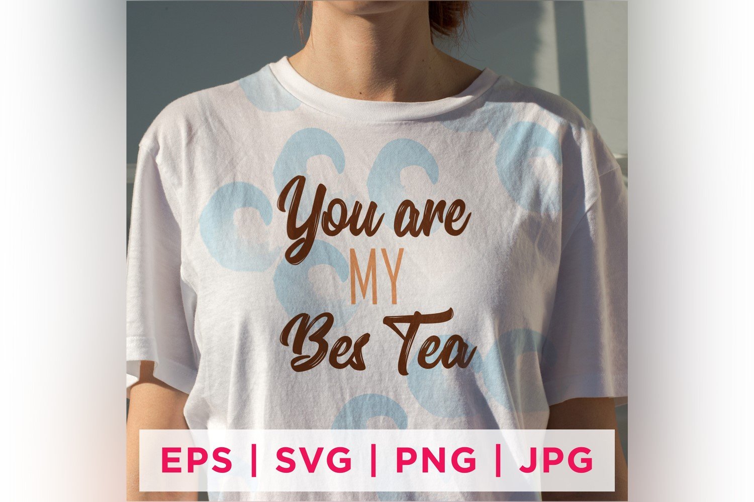You Are My Bes Tea Tea Lover Quote Stickers Design