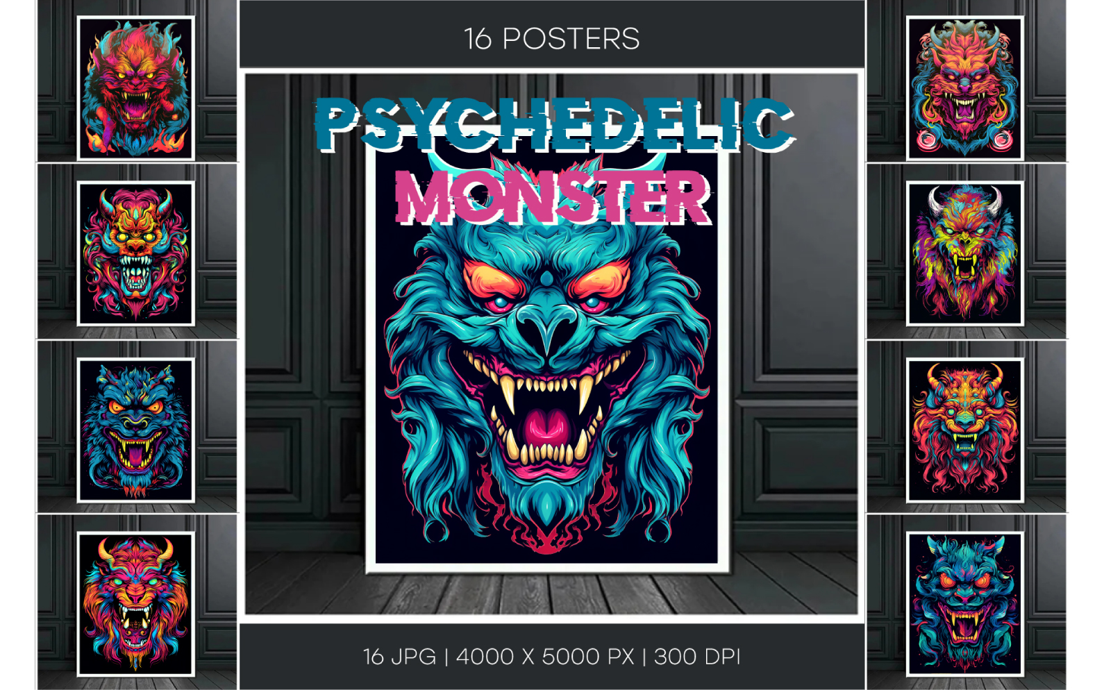 Psychedelic Grin Monster. 16 Posters.