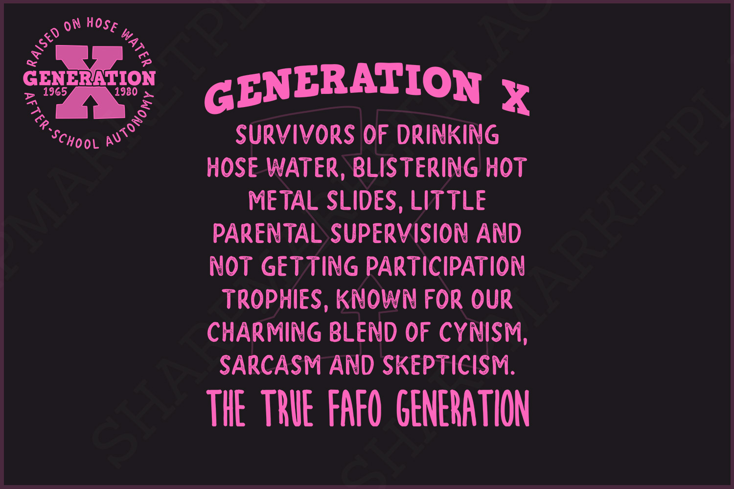 Gen X Raised On Hose Water & Neglect SVG, PNG, Generation X Sublimation Cut File Trendy Graphic