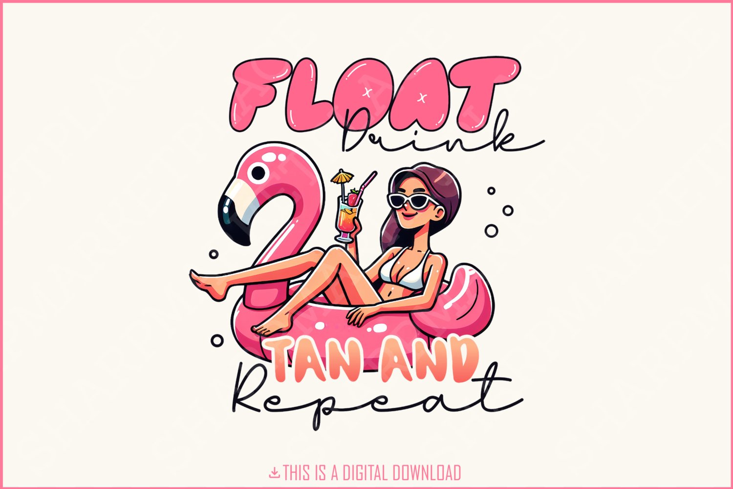 Float Drink Tan Repeat PNG, Summer Beach Lake Life, Day Drinking, River and Ocean Vibes, Hello