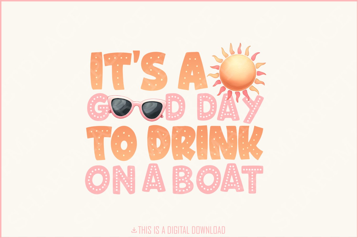 It's A Good Day To Drink On A Boat PNG, Boat Vacation, Cruise Shirt PNG, Summer Boat Trip, Family