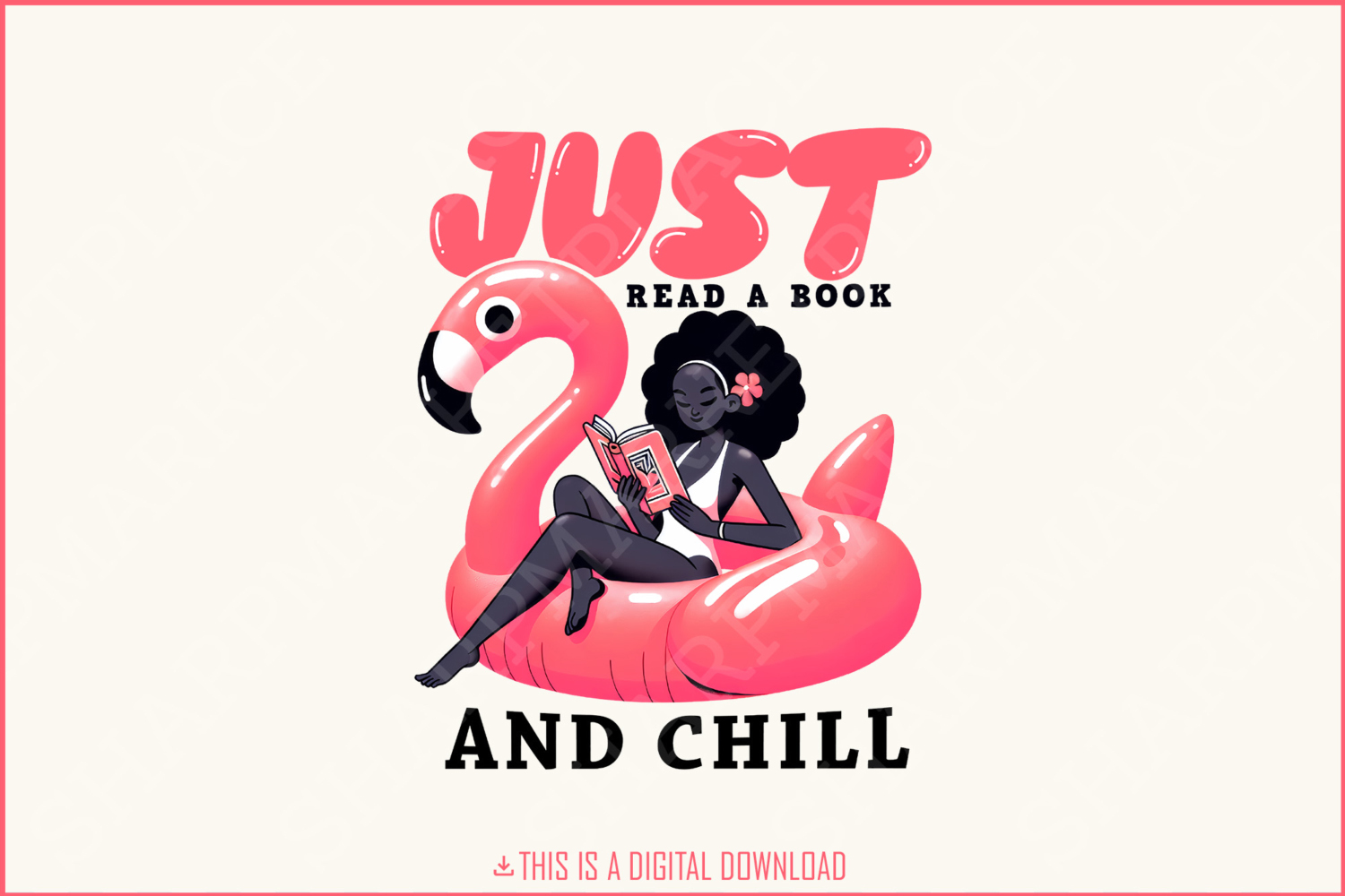 Just Read A Book And Chill PNG, Trendy Bookish Retro Art, Flamingo Float, Summer Reading, Graphic
