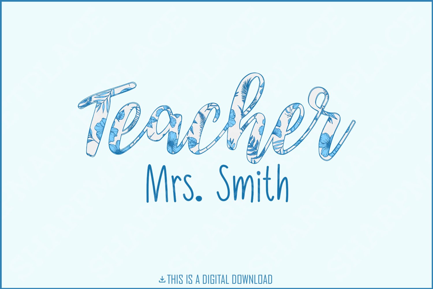 Teacher Floral Png, Blue Willow Filled Design Png, Teacher Gift, Teach Love Inspire